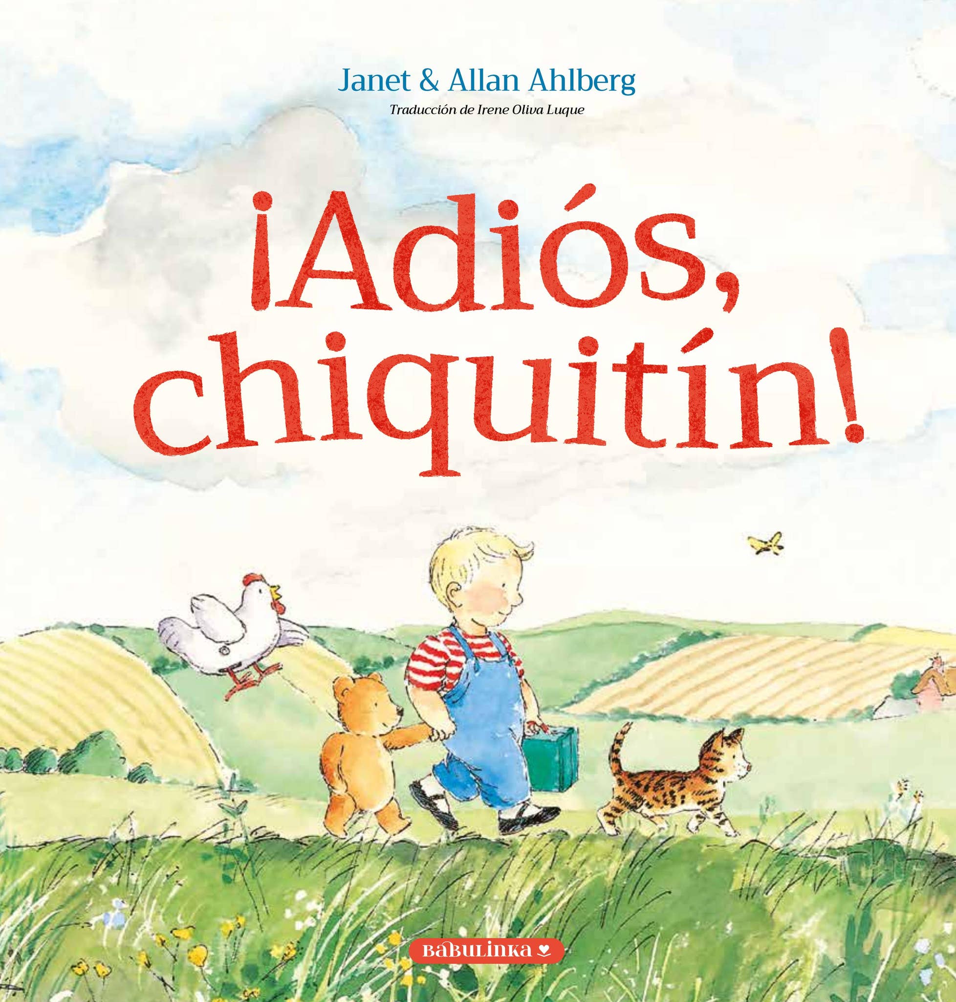 ¡Adiós, chiquitín!